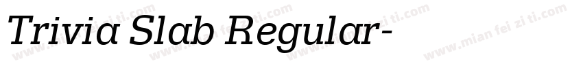 Trivia Slab Regular字体转换